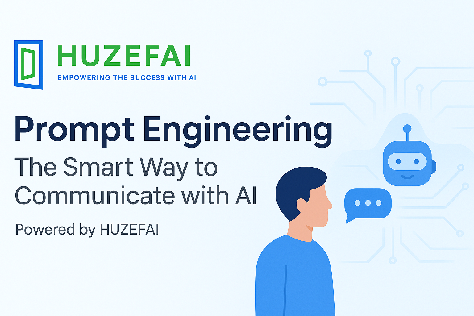 Prompt Engineering: The Smart Way to Communicate with AI